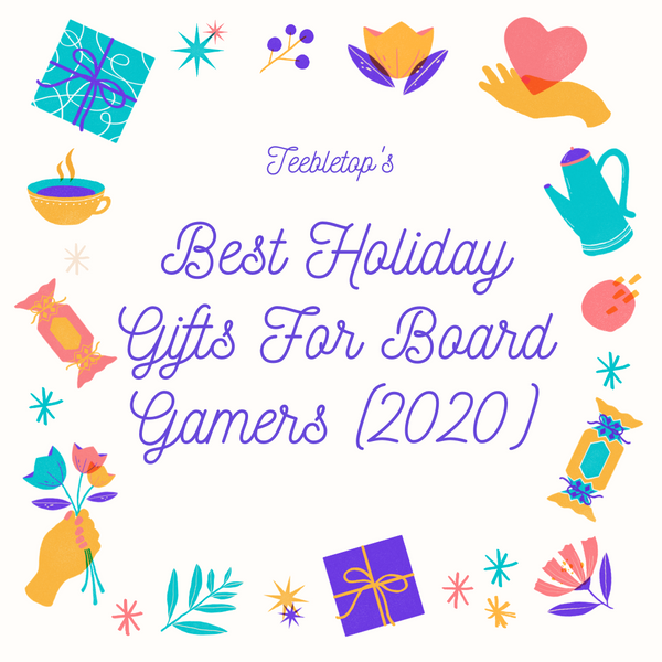 The Best Holiday Gifts for Board Gamers (2020)